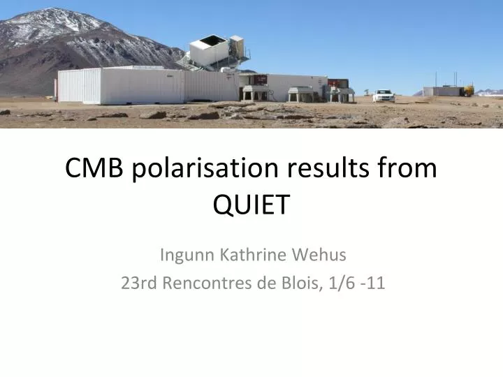 cmb polarisation results from quiet