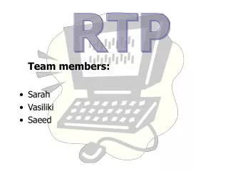 Team members: Sarah Vasiliki Saeed