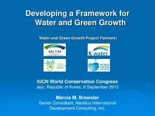 IUCN World Conservation Congress Jeju , Republic of Korea, 9 September 2012 Marcia M. Brewster