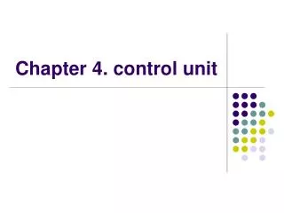 Chapter 4. control unit