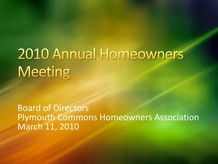 2010 annual homeowners meeting