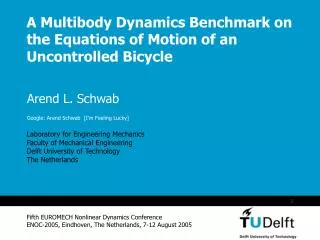 A Multibody Dynamics Benchmark on the Equations of Motion of an Uncontrolled Bicycle