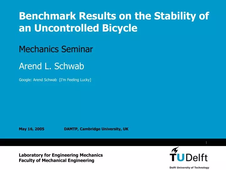 benchmark results on the stability of an uncontrolled bicycle