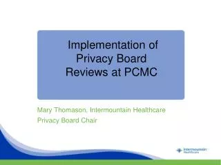 Implementation of Privacy Board Reviews at PCMC