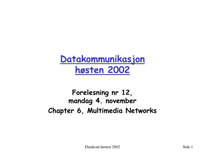 datakommunikasjon h sten 2002