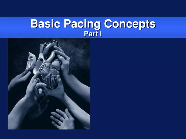 basic pacing concepts part i