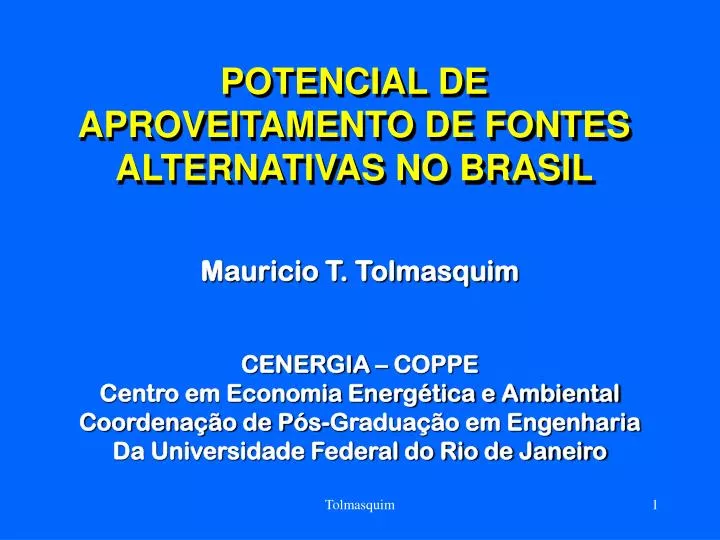 potencial de aproveitamento de fontes alternativas no brasil