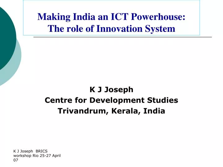 making india an ict powerhouse the role of innovation system