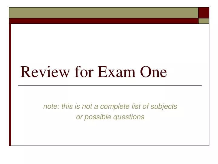 review for exam one