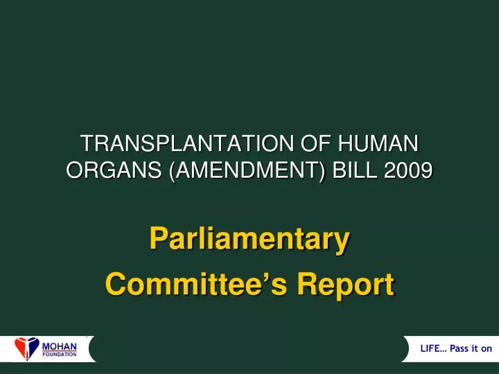 transplantation of human organs amendment bill 2009