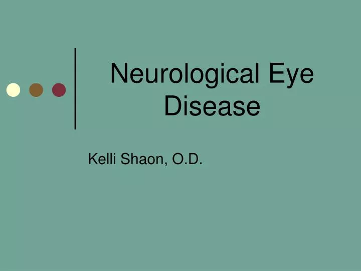 neurological eye disease