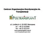 Centrum Organizacyjno-Koordynacyjne ds. Transplantacji - slide 1