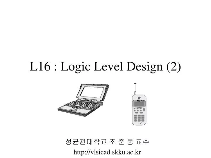 l16 logic level design 2
