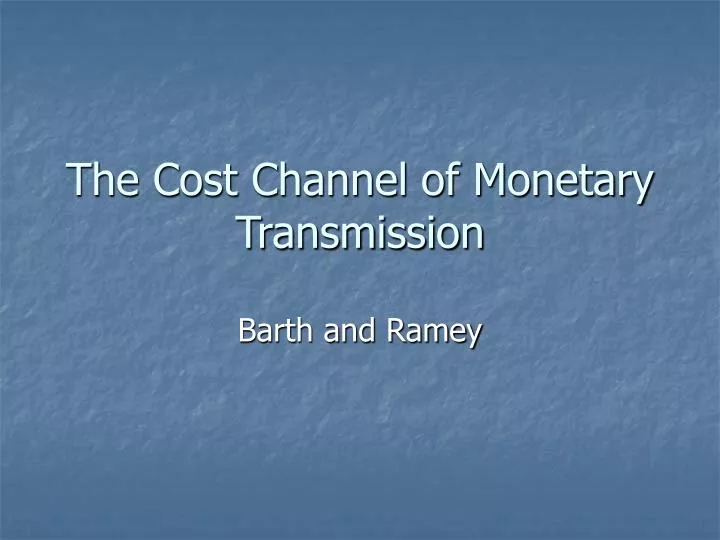 the cost channel of monetary transmission