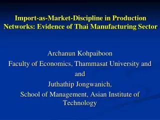 Import-as-Market-Discipline in Production Networks: Evidence of Thai Manufacturing Sector