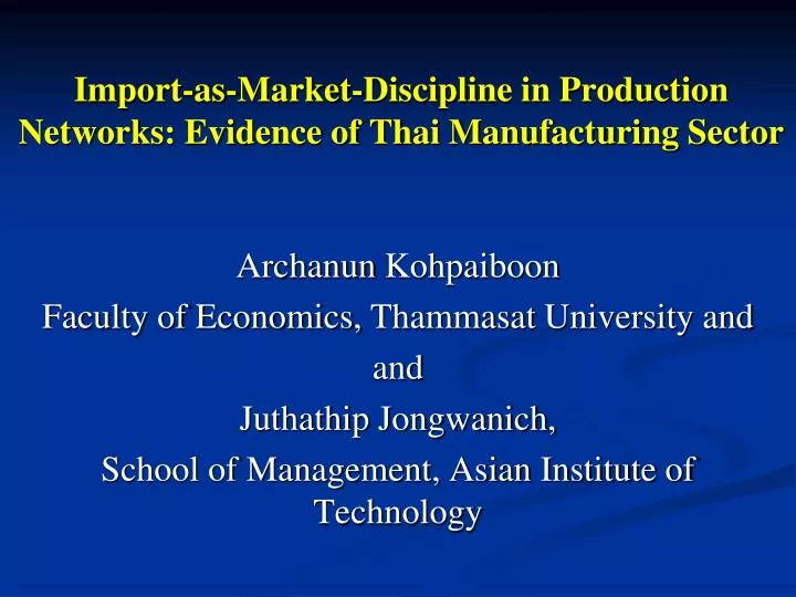 import as market discipline in production networks evidence of thai manufacturing sector