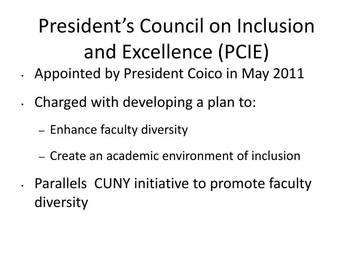 president s council on inclusion and excellence pcie