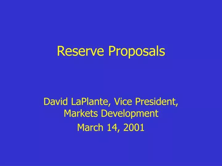 reserve proposals