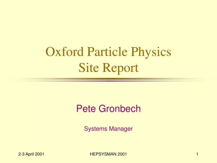 oxford particle physics site report