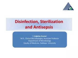 Disinfection , Sterilization and Antisepsis