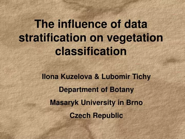 the influence of data stratification on vegetation classification