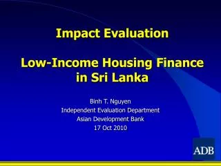 Impact Evaluation Low-Income Housing Finance in Sri Lanka