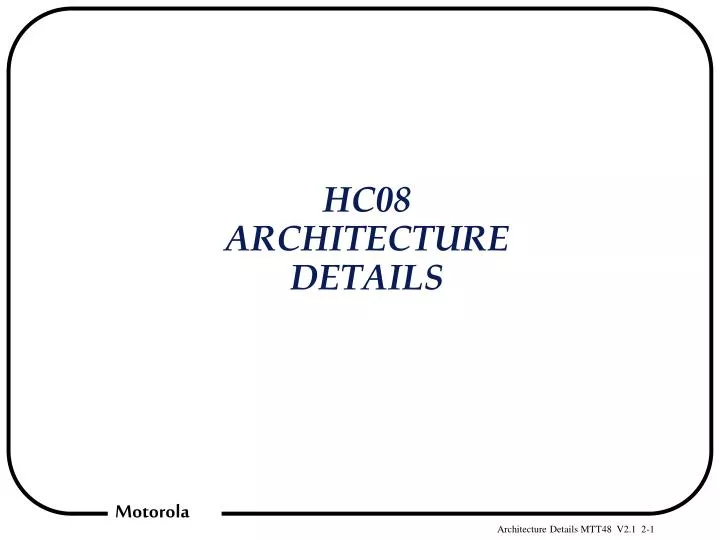 hc08 architecture details