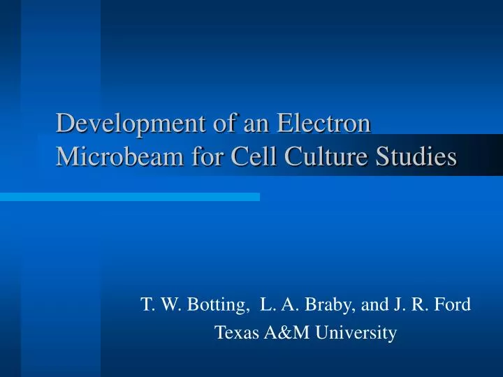 development of an electron microbeam for cell culture studies