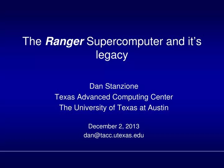 the ranger supercomputer and it s legacy