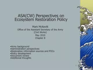 ASA(CW) Perspectives on Ecosystem Restoration Policy