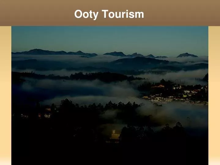 ooty tourism