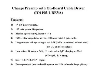 Charge Preamp with On-Board Cable Driver (IO1195-1-REVA)