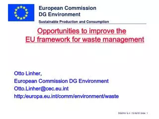 Opportunities to improve the EU framework for waste management Otto Linher,