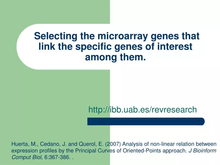 selecting the microarray genes that link the specific genes of interest among them