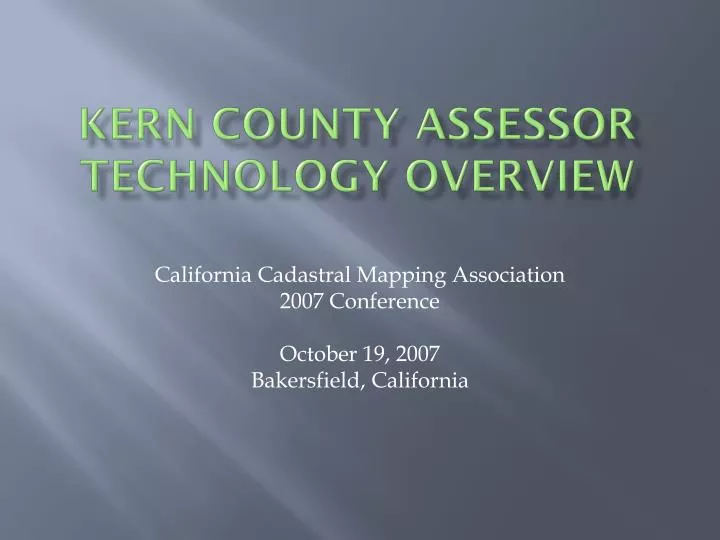 kern county assessor technology overview