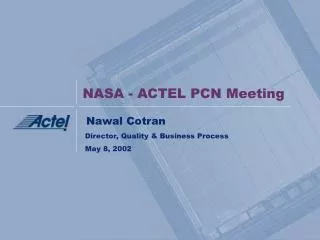NASA - ACTEL PCN Meeting