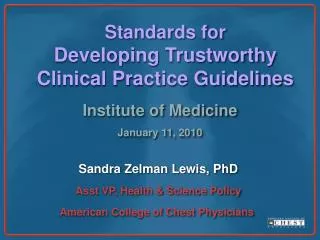 Standards for Developing Trustworthy Clinical Practice Guidelines