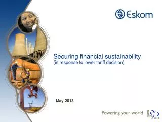 Securing financial sustainability (in response to lower tariff decision)