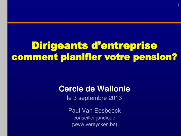 dirigeants d entreprise comment planifier votre pension