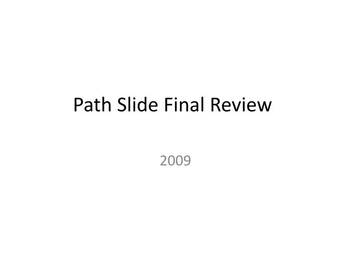 path slide final review