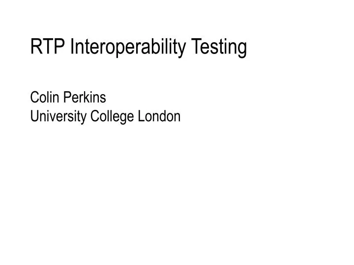 rtp interoperability testing