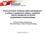 Podsumowanie realizacji zadań wynikających - slide 1