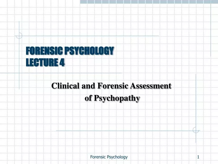 forensic psychology lecture 4