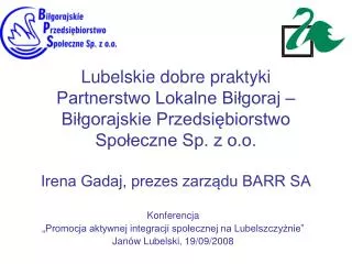 konferencja promocja aktywnej integracji spo ecznej na lubelszczy nie jan w lubelski 19 09 2008