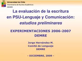 Universidad de Chile Vicerrectoría de Asuntos Académicos DEMRE
