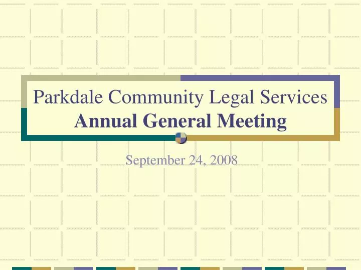 parkdale community legal services annual general meeting