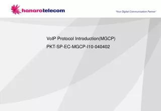 VoIP Protocol Introduction(MGCP) PKT-SP-EC-MGCP-I10-040402