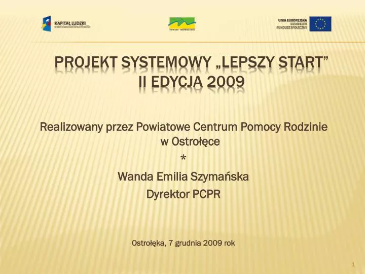 projekt systemowy lepszy start ii edycja 2009