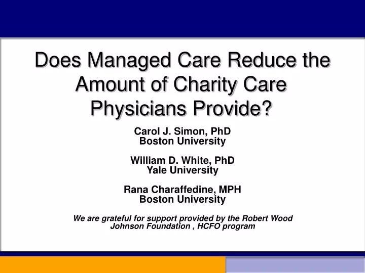 does managed care reduce the amount of charity care physicians provide