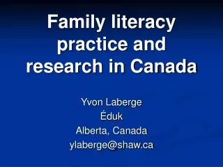 Family literacy practice and research in Canada